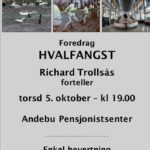 Foredrag Hvalfangst Andebu Pensjonitsenter torsdag 05 oktober 2023 kl. 1900